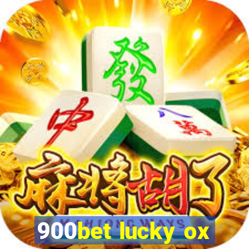 900bet lucky ox